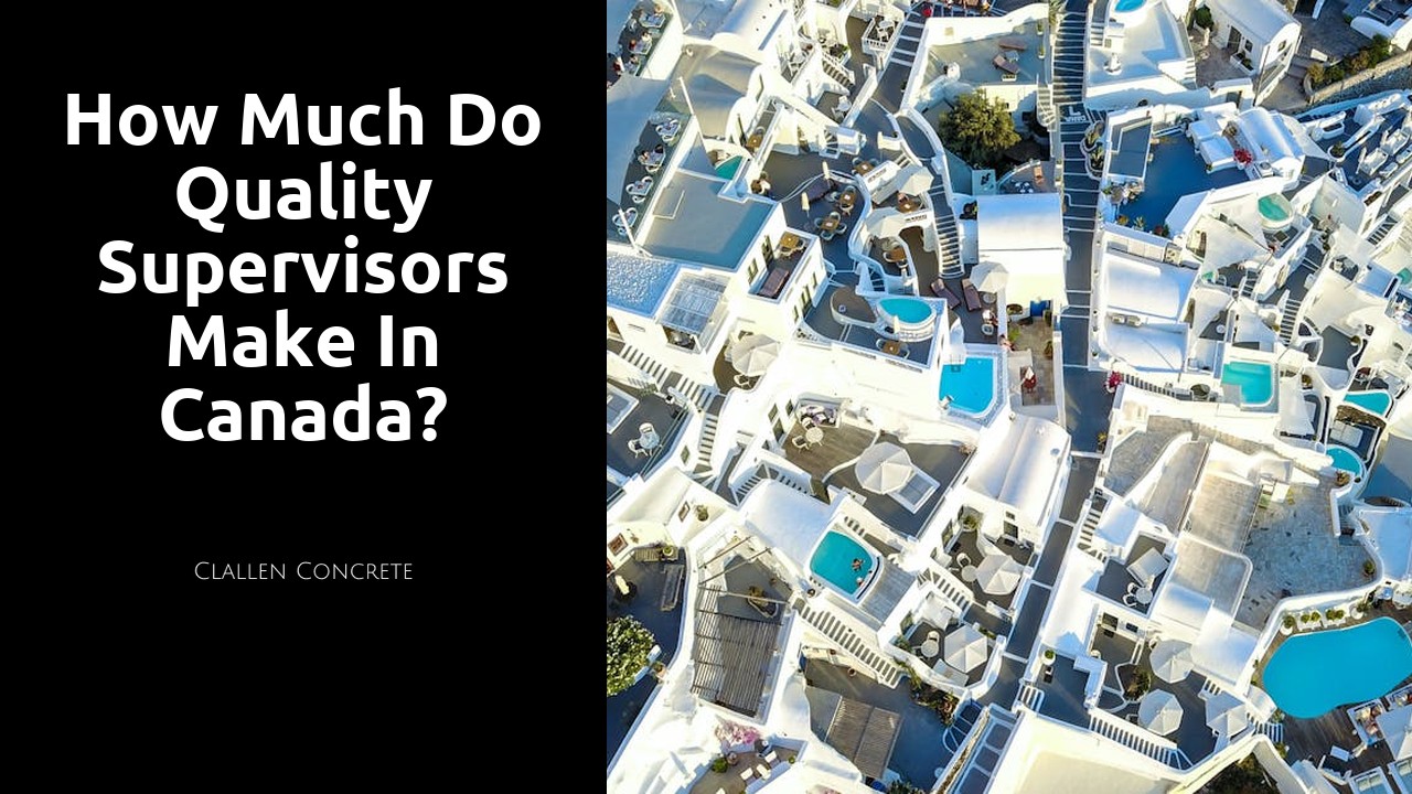 How much do quality supervisors make in Canada?